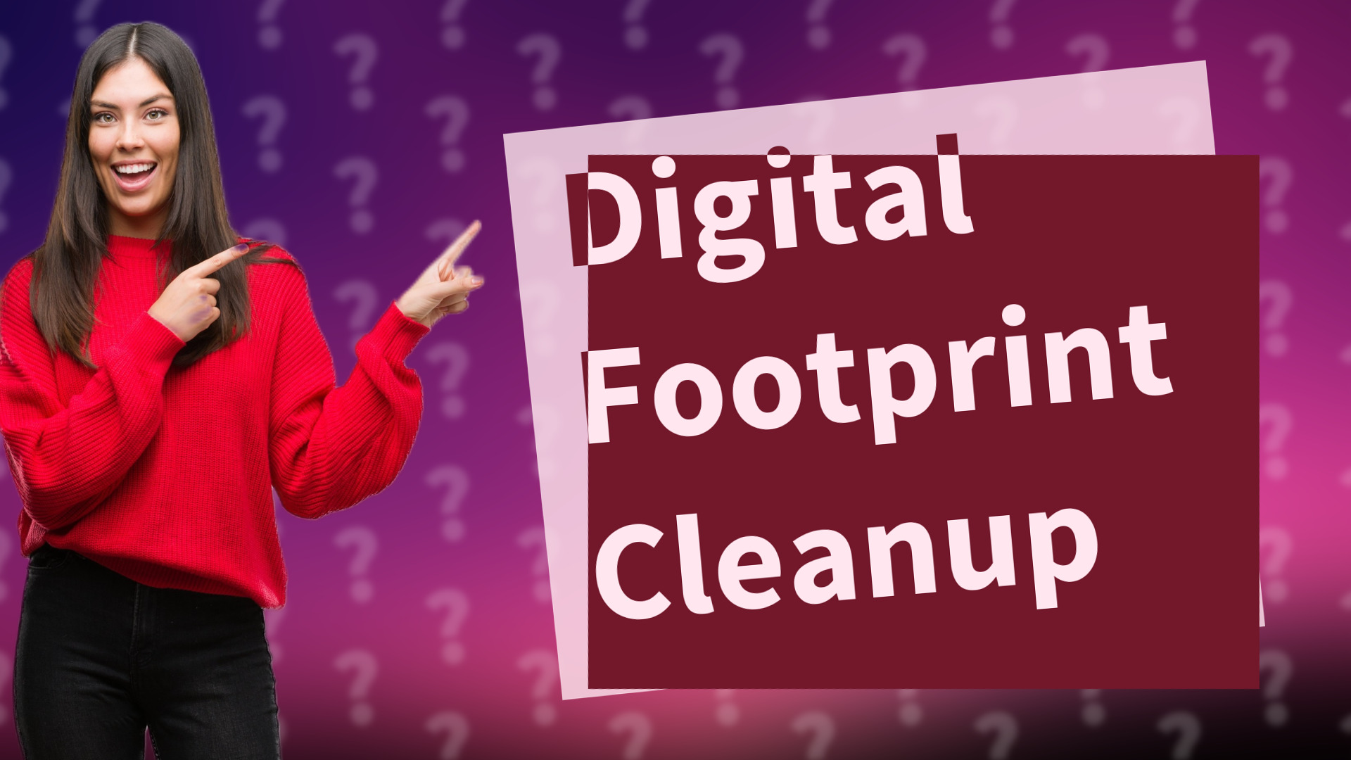 Digital Footprint Cleanup