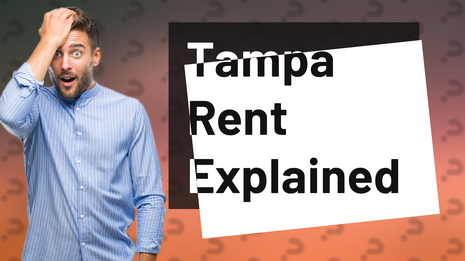 Tampa Rent Explained