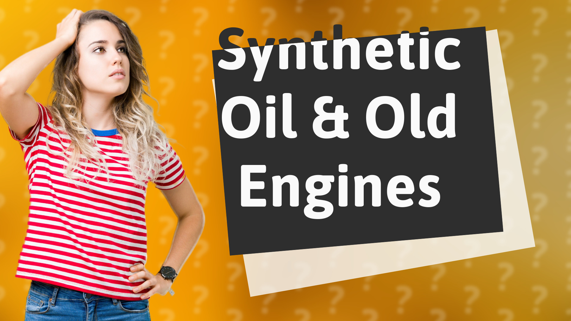 Synthetic Oil & Old Engines