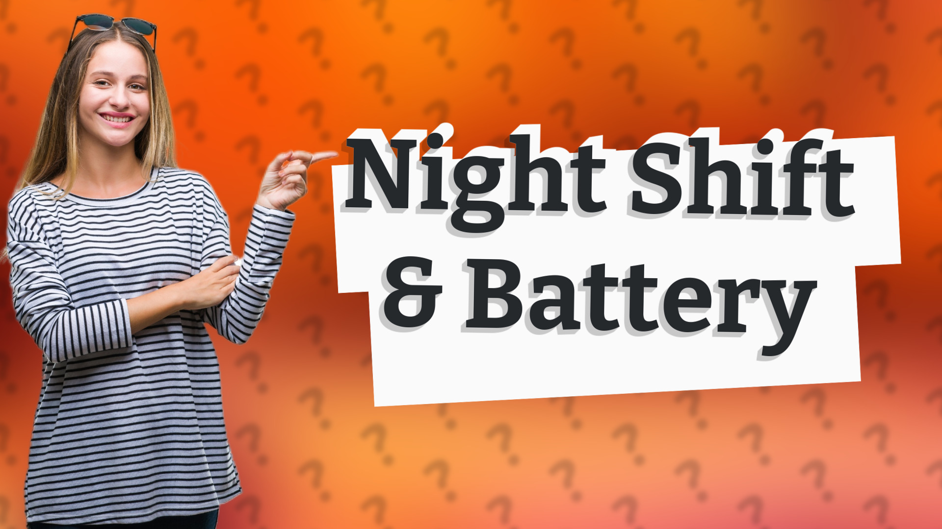 Night Shift & Battery