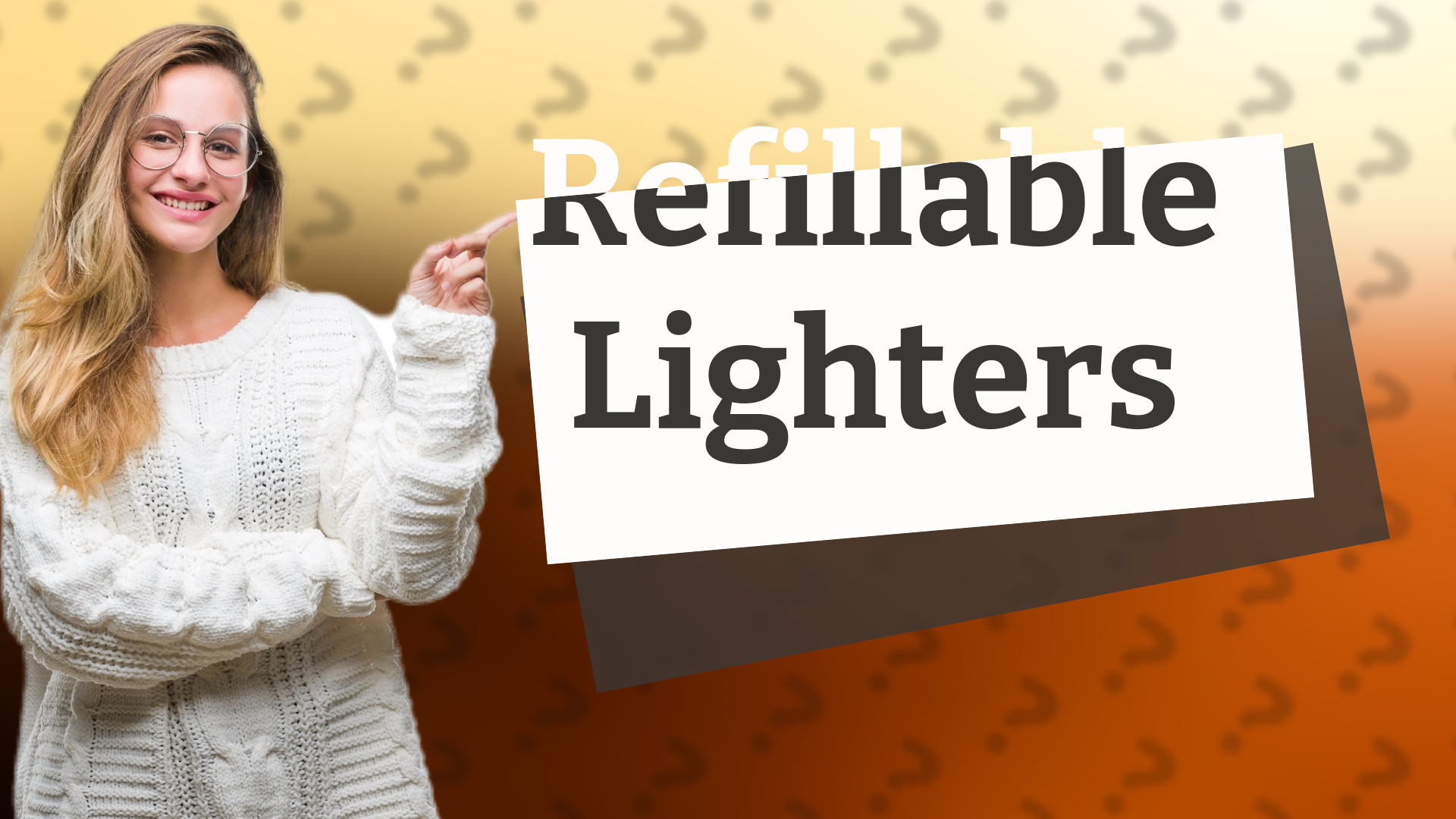 Refillable Lighters
