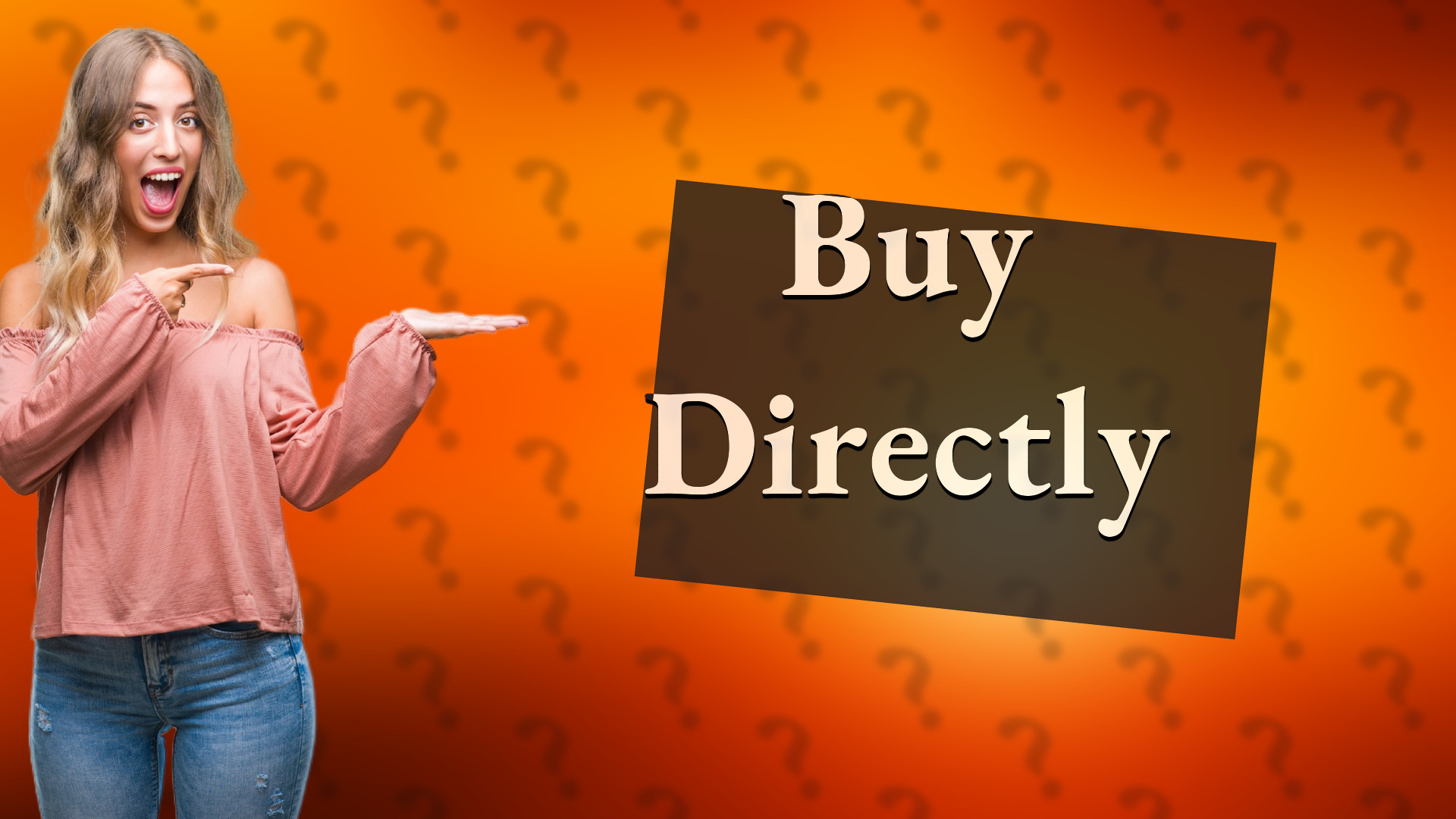 Buy Directly