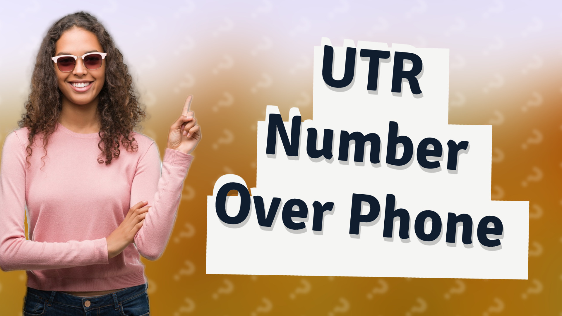 UTR Number Over Phone