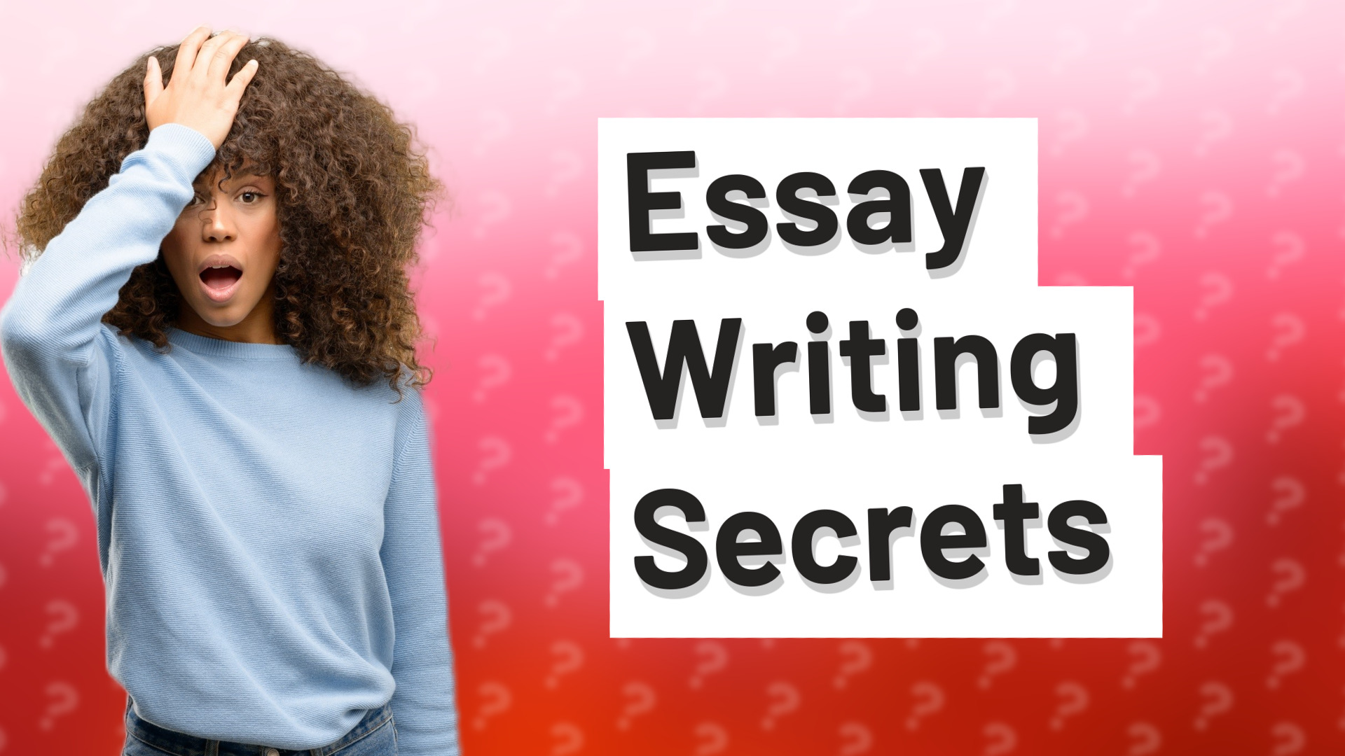 Essay Writing Secrets