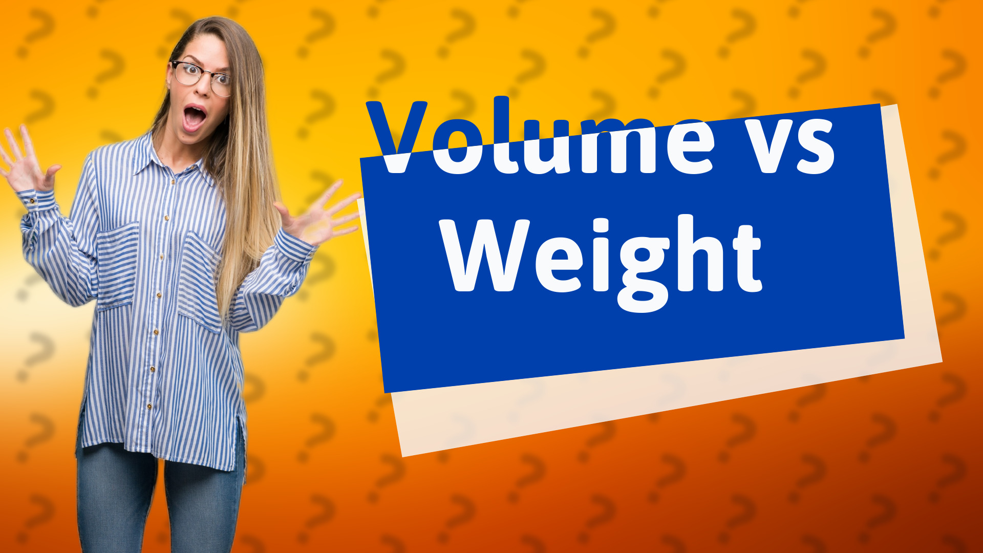 Volume vs Weight