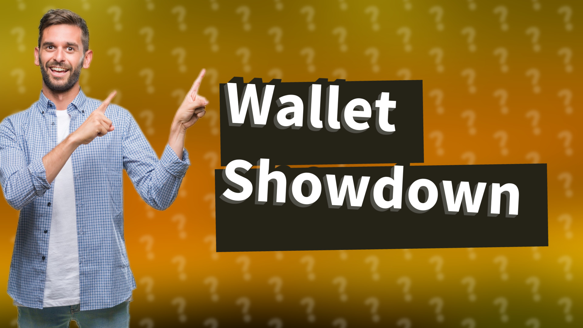 Wallet Showdown