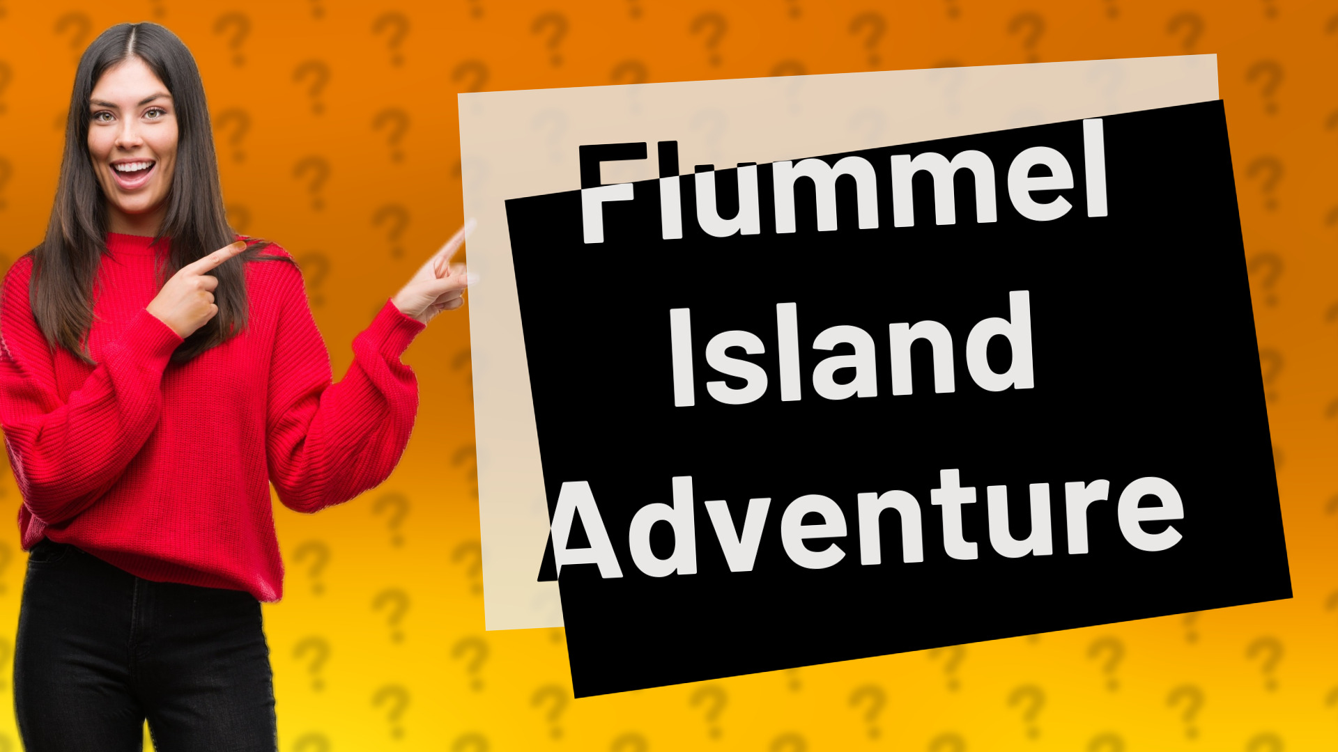 Flummel Island Adventure