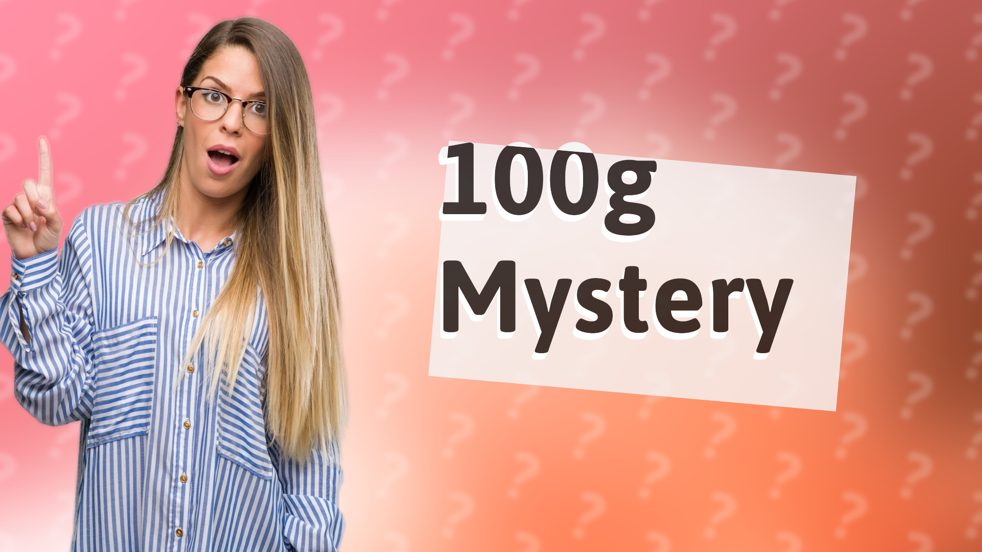 100g Mystery