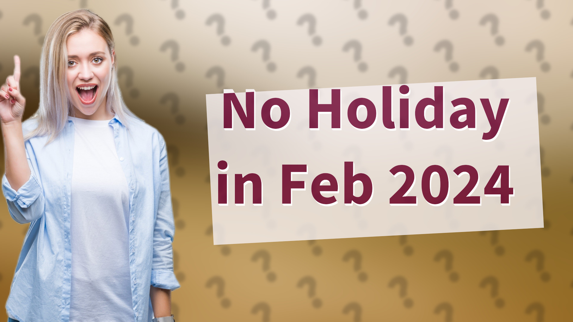 No Holiday in Feb 2024