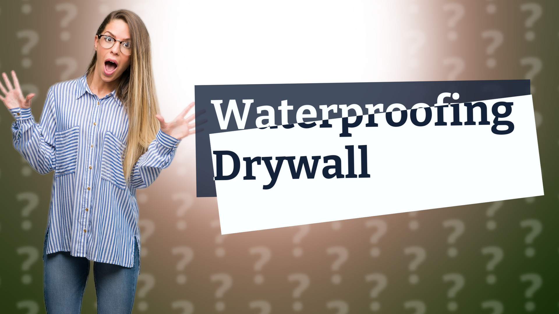 Waterproofing Drywall
