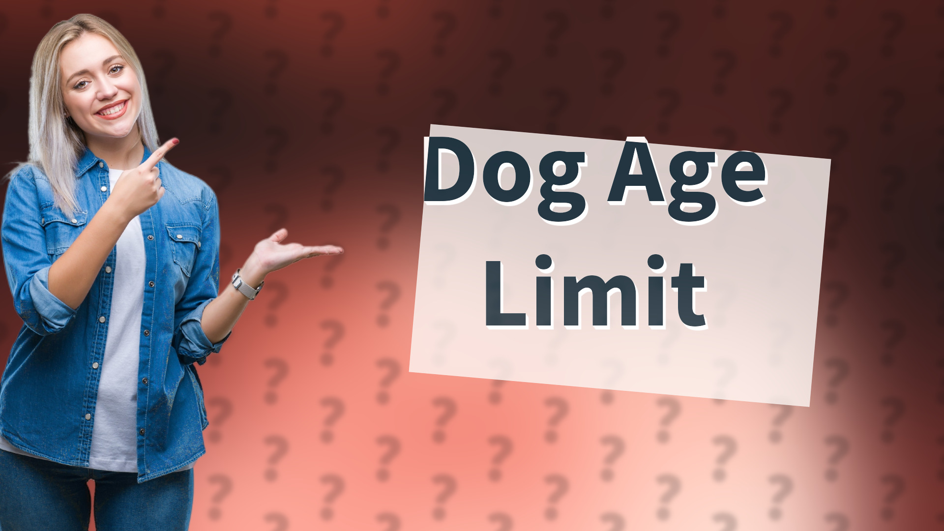 Dog Age Limit