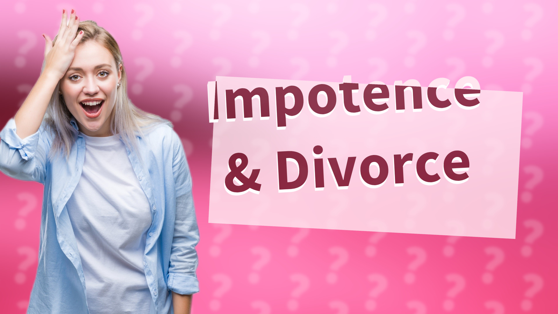 Impotence & Divorce