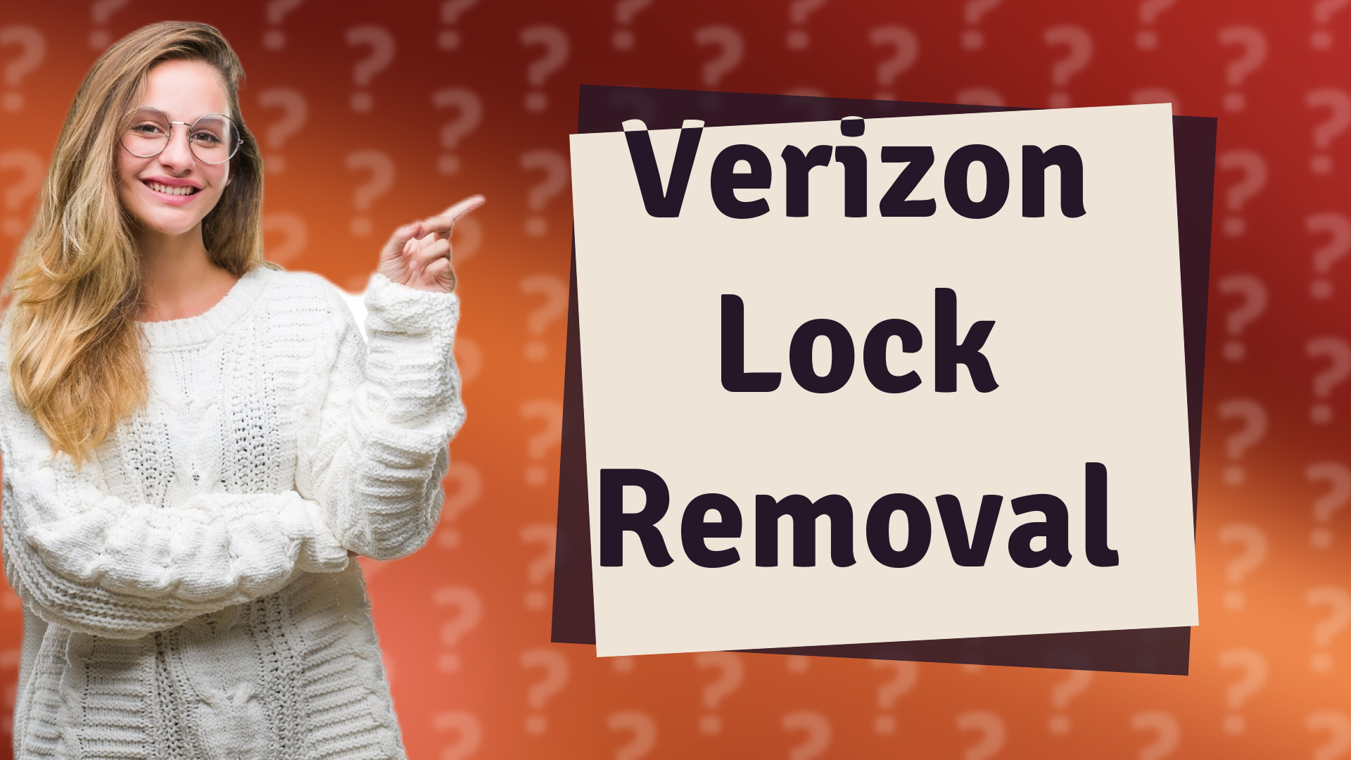 Verizon Lock Removal
