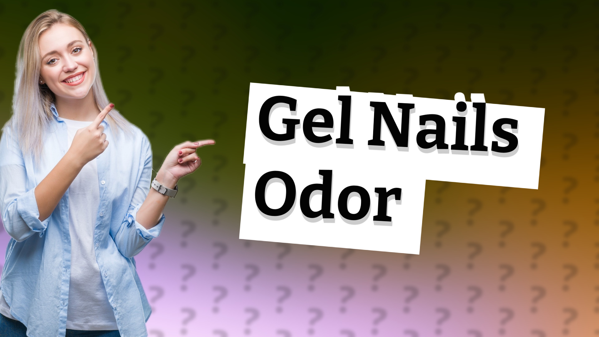Gel Nails Odor