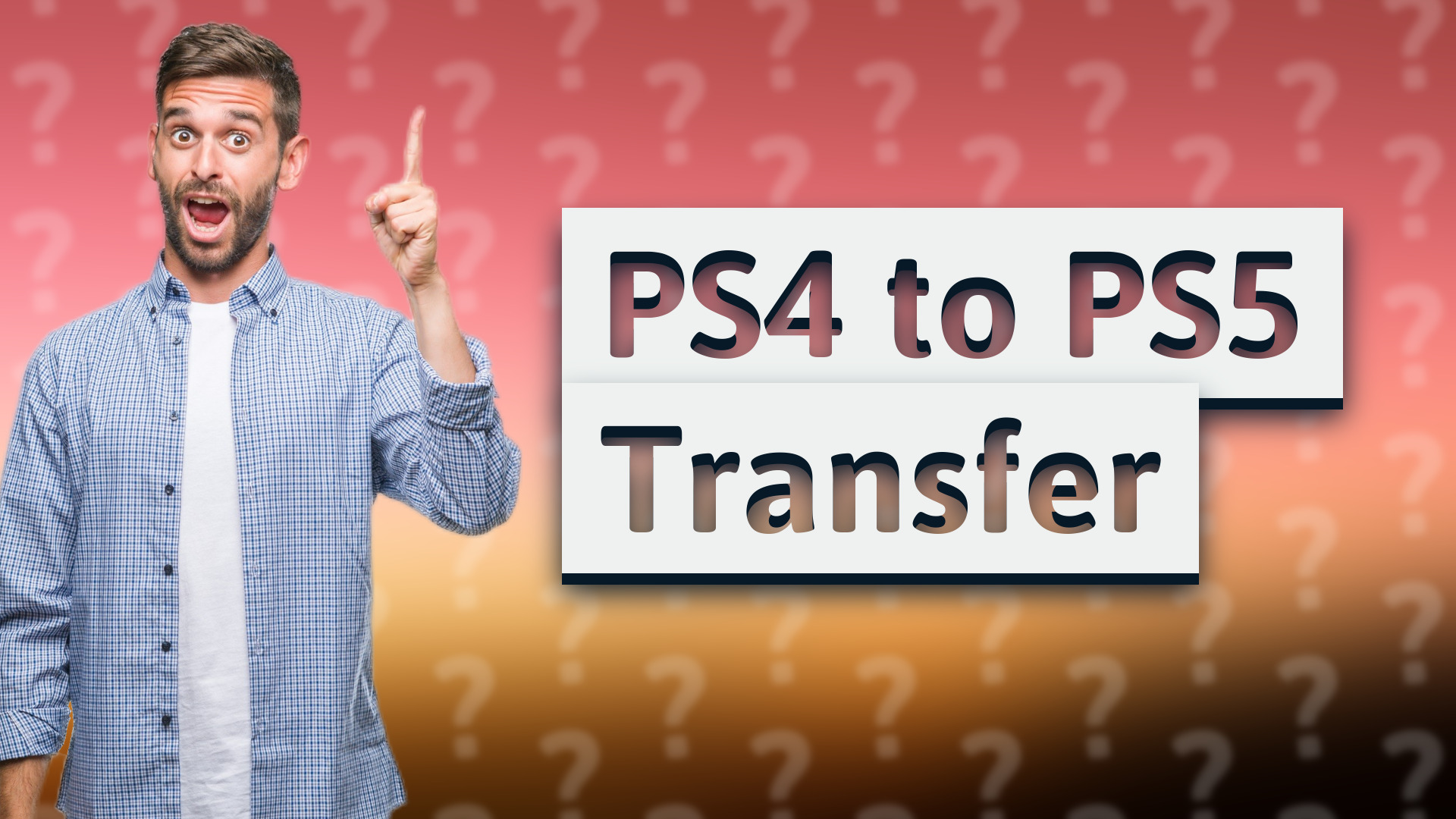 PS4 to PS5 Transfer