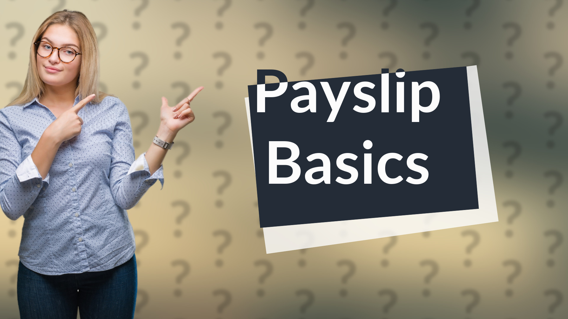 Payslip Basics
