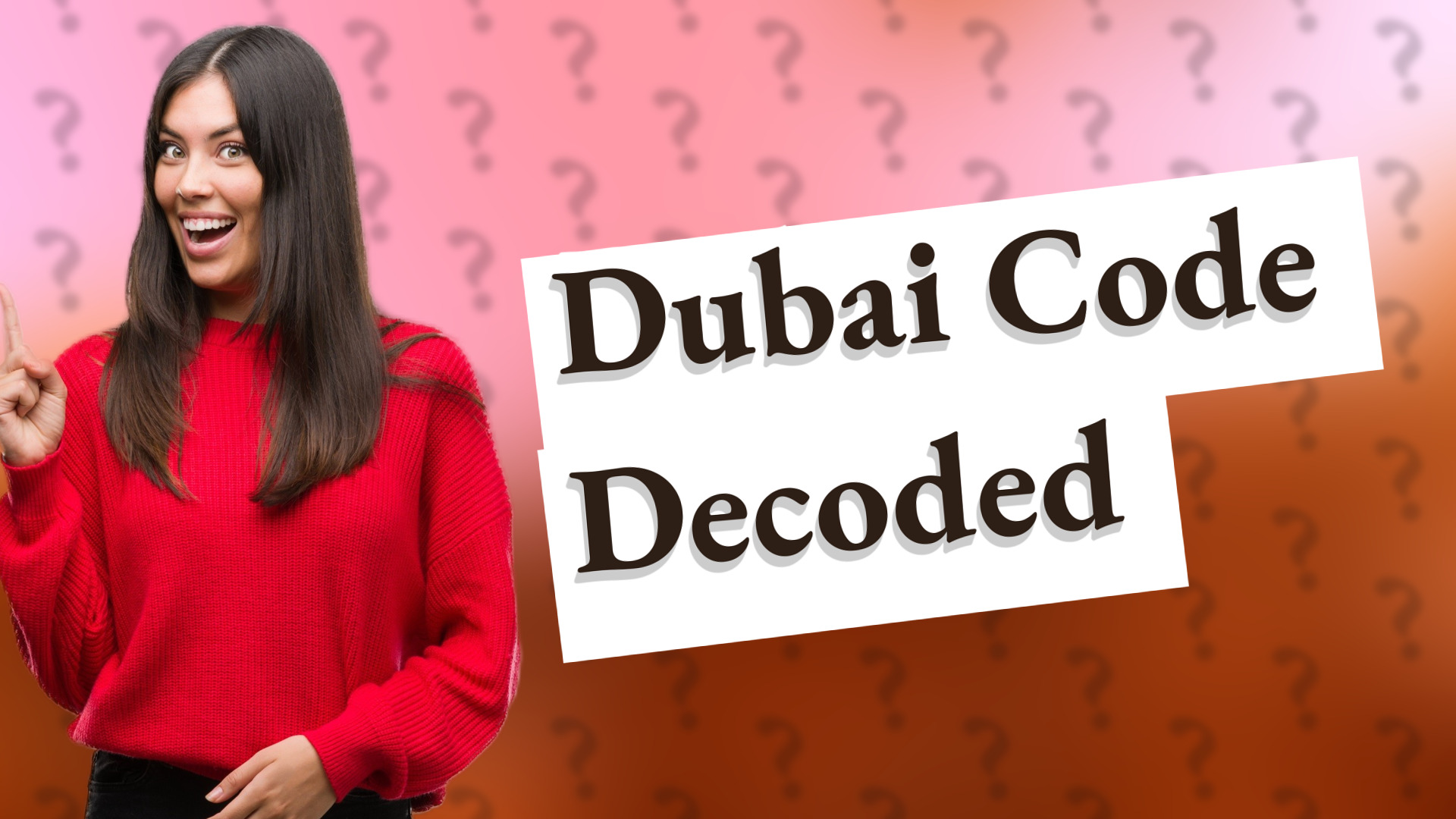 Dubai Code Decoded
