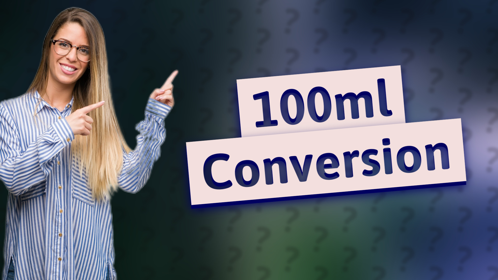 100ml Conversion