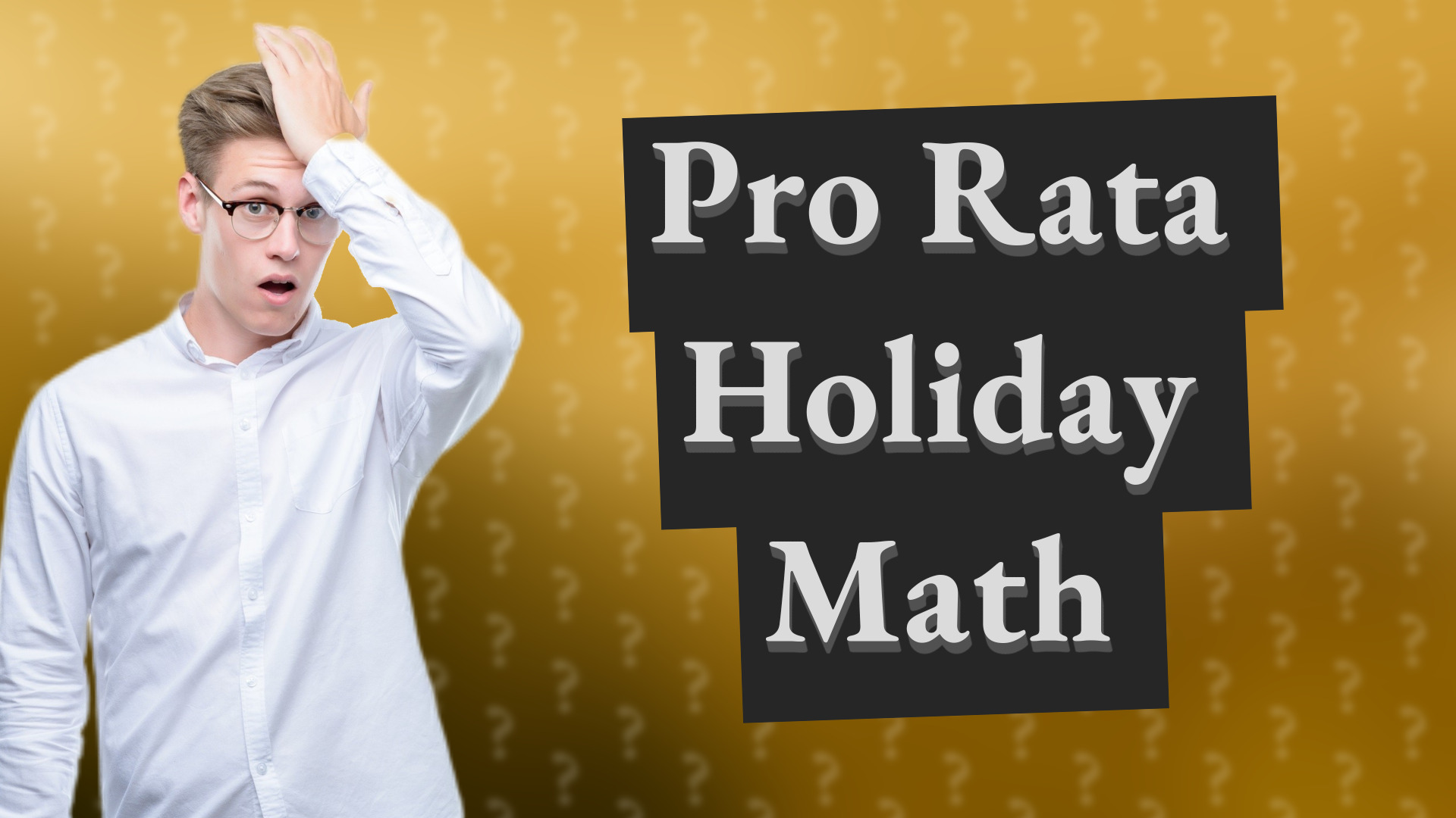 Pro Rata Holiday Math