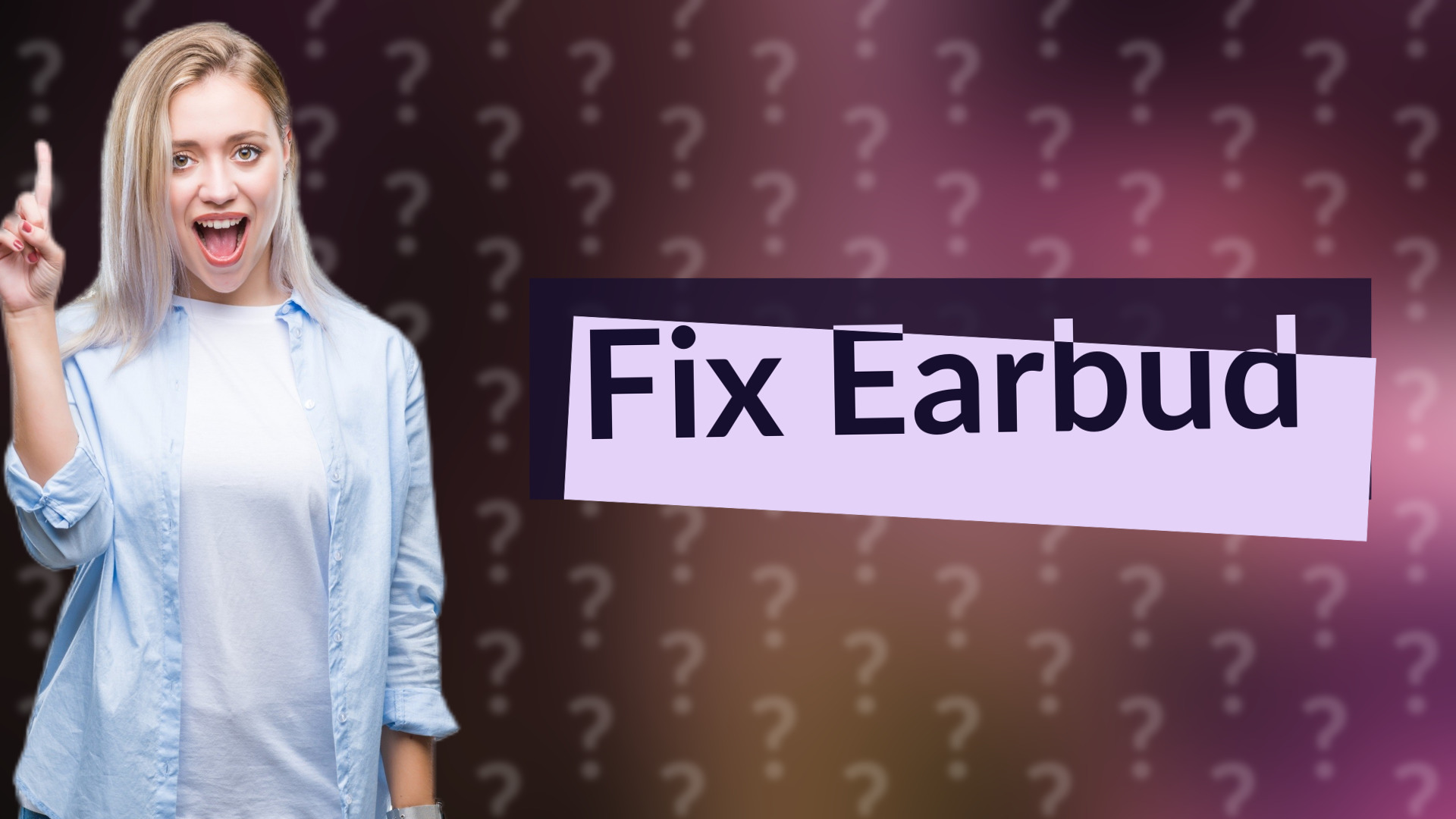 Fix Earbud