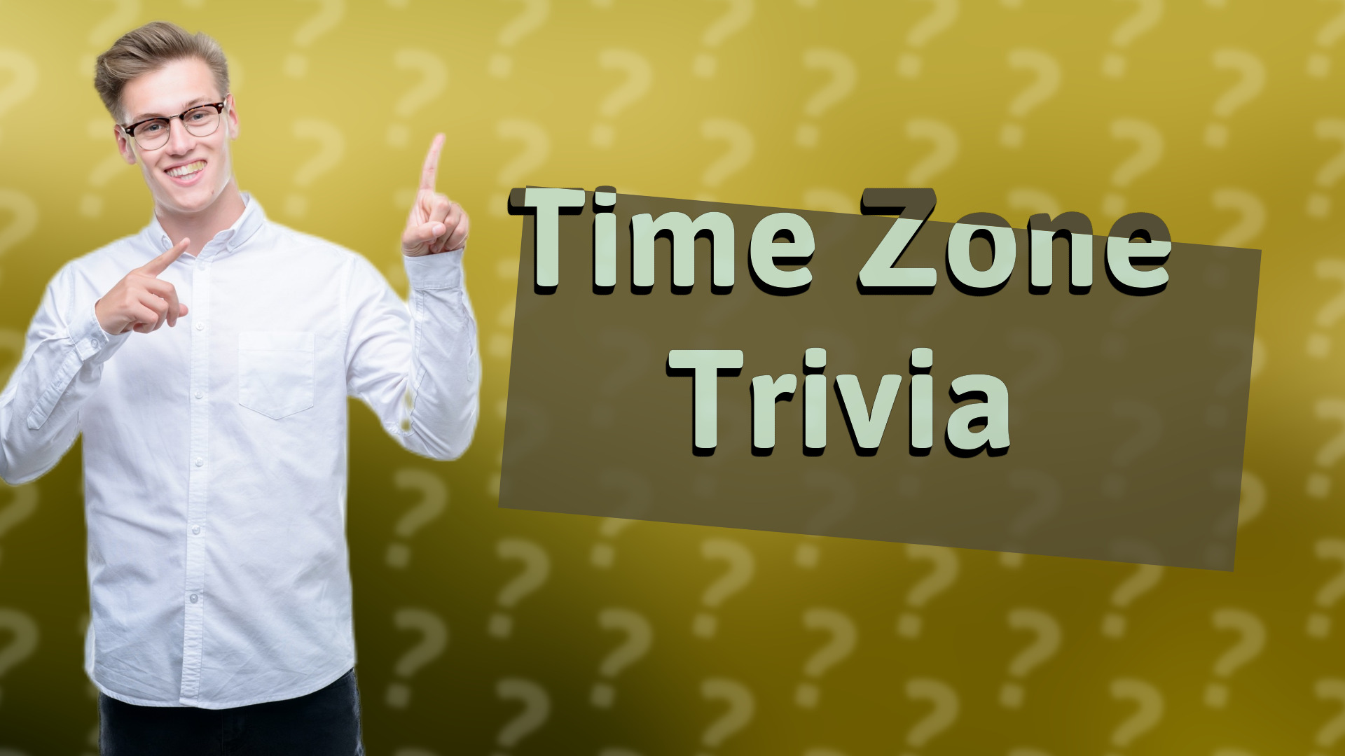 Time Zone Trivia