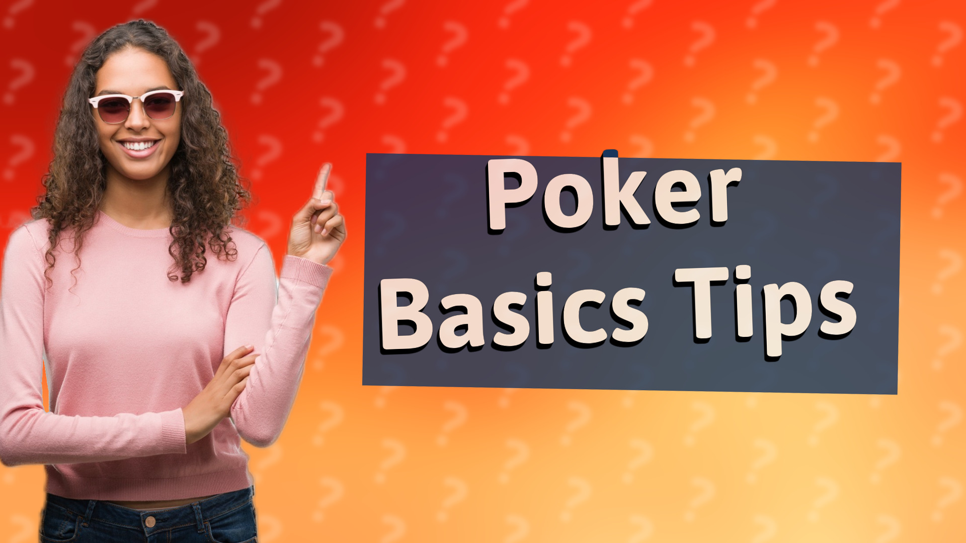 Poker Basics Tips