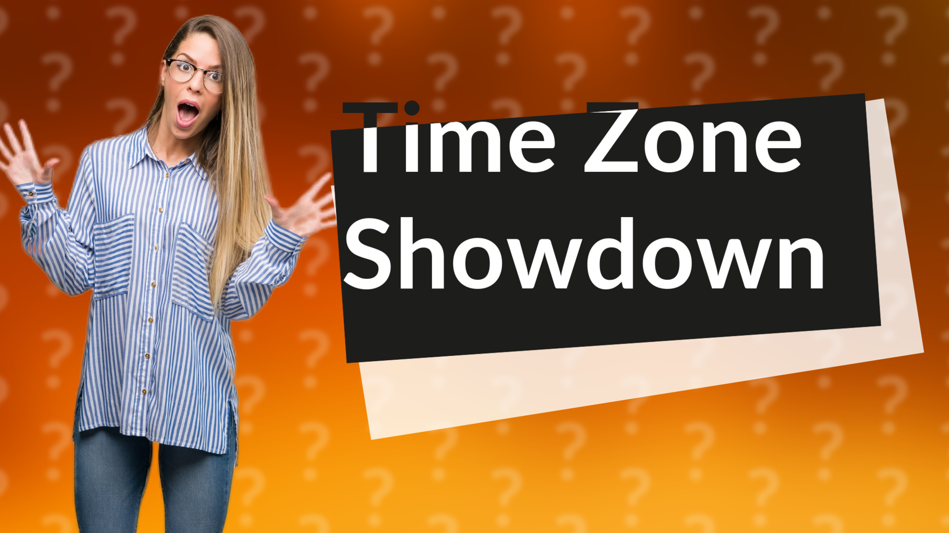 Time Zone Showdown