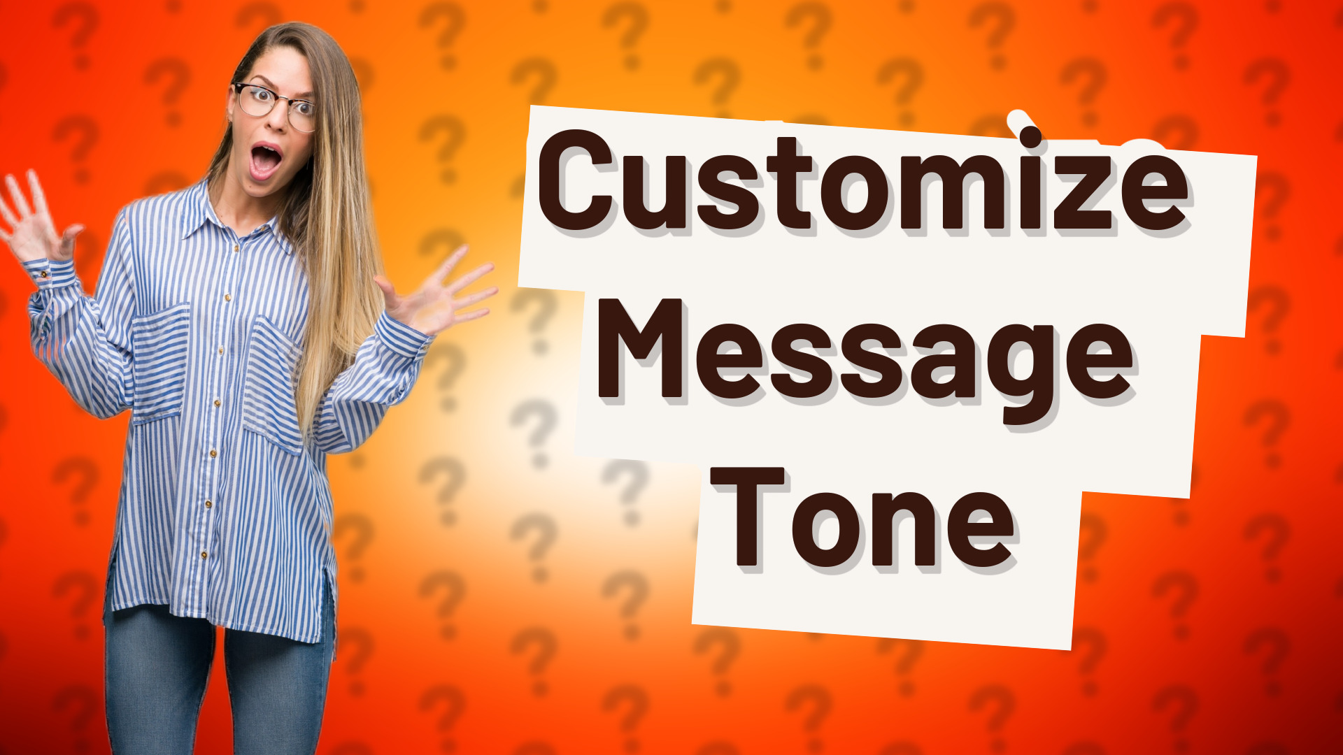 Customize Message Tone