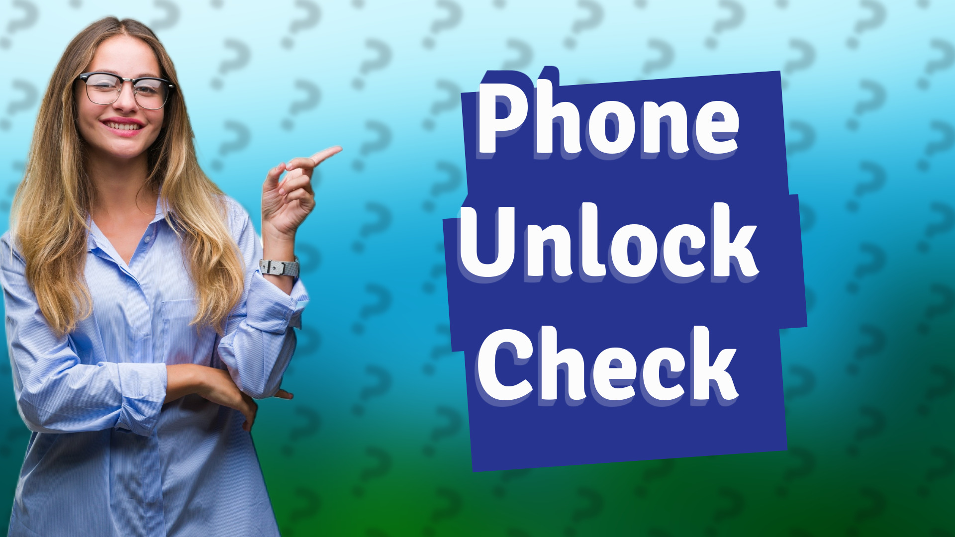 Phone Unlock Check