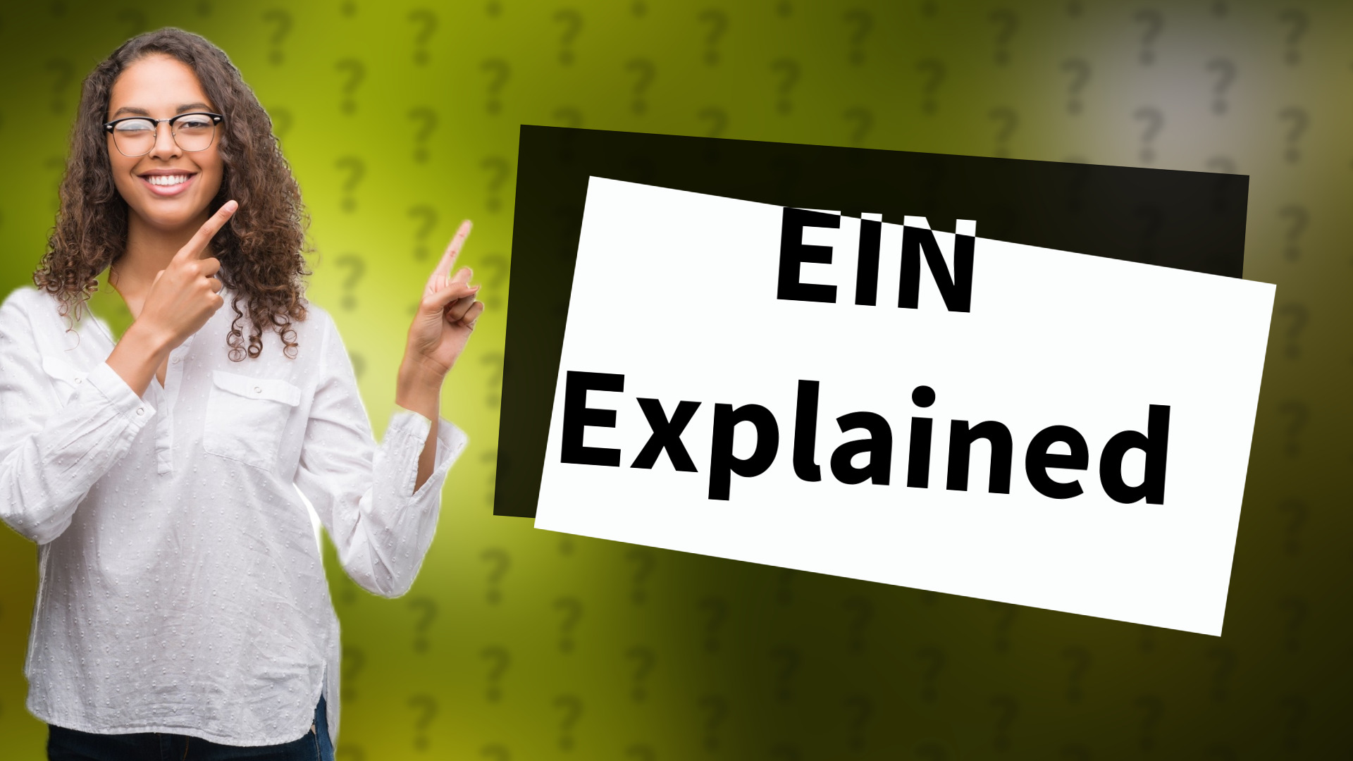 EIN Explained