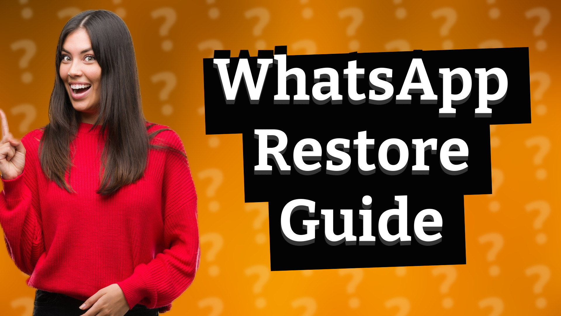 WhatsApp Restore Guide