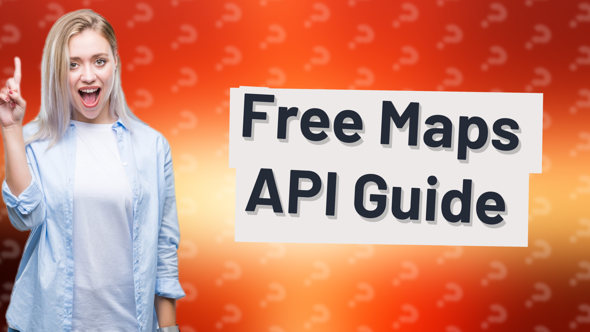 Free Maps API Guide