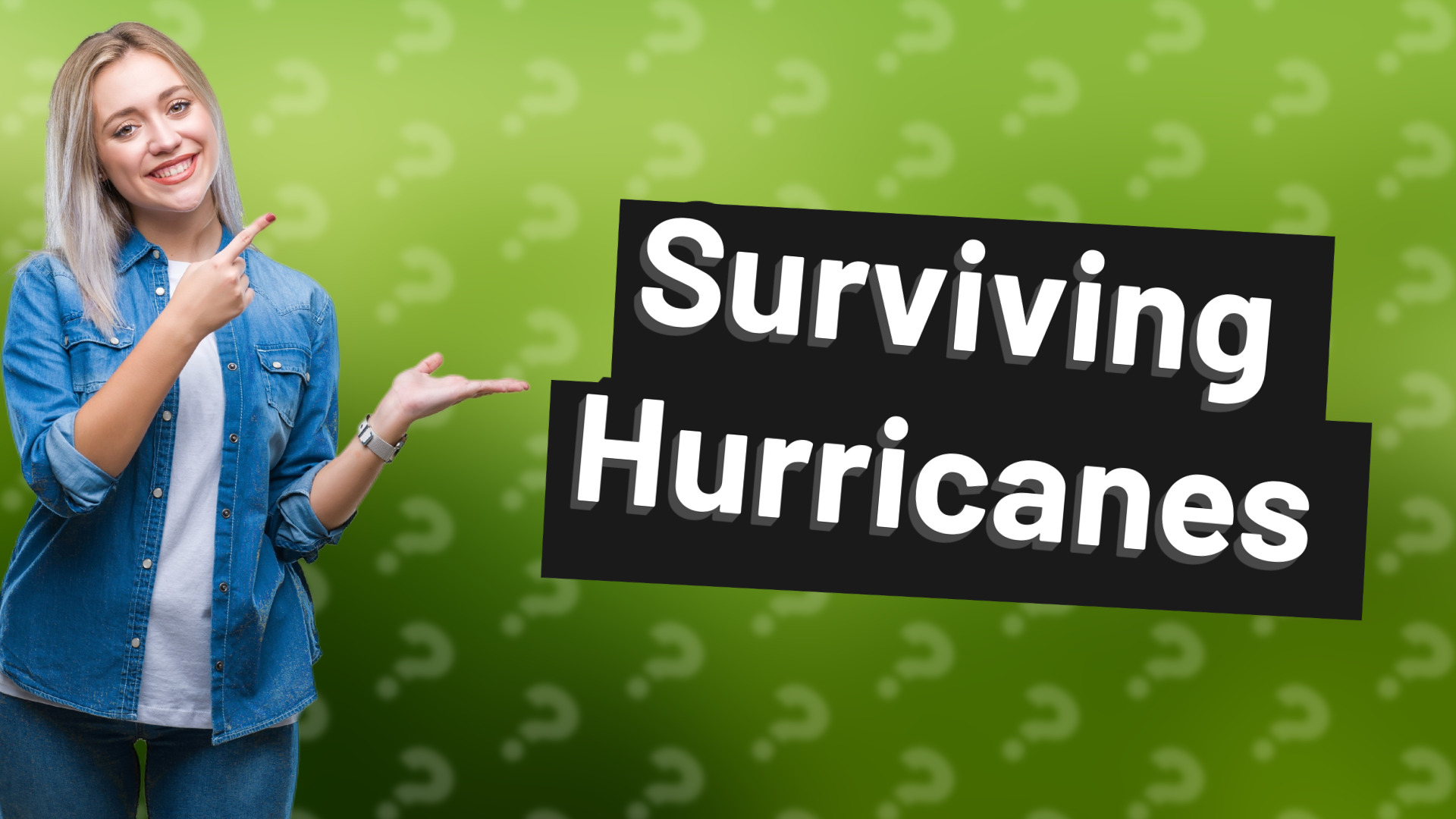 Surviving Hurricanes