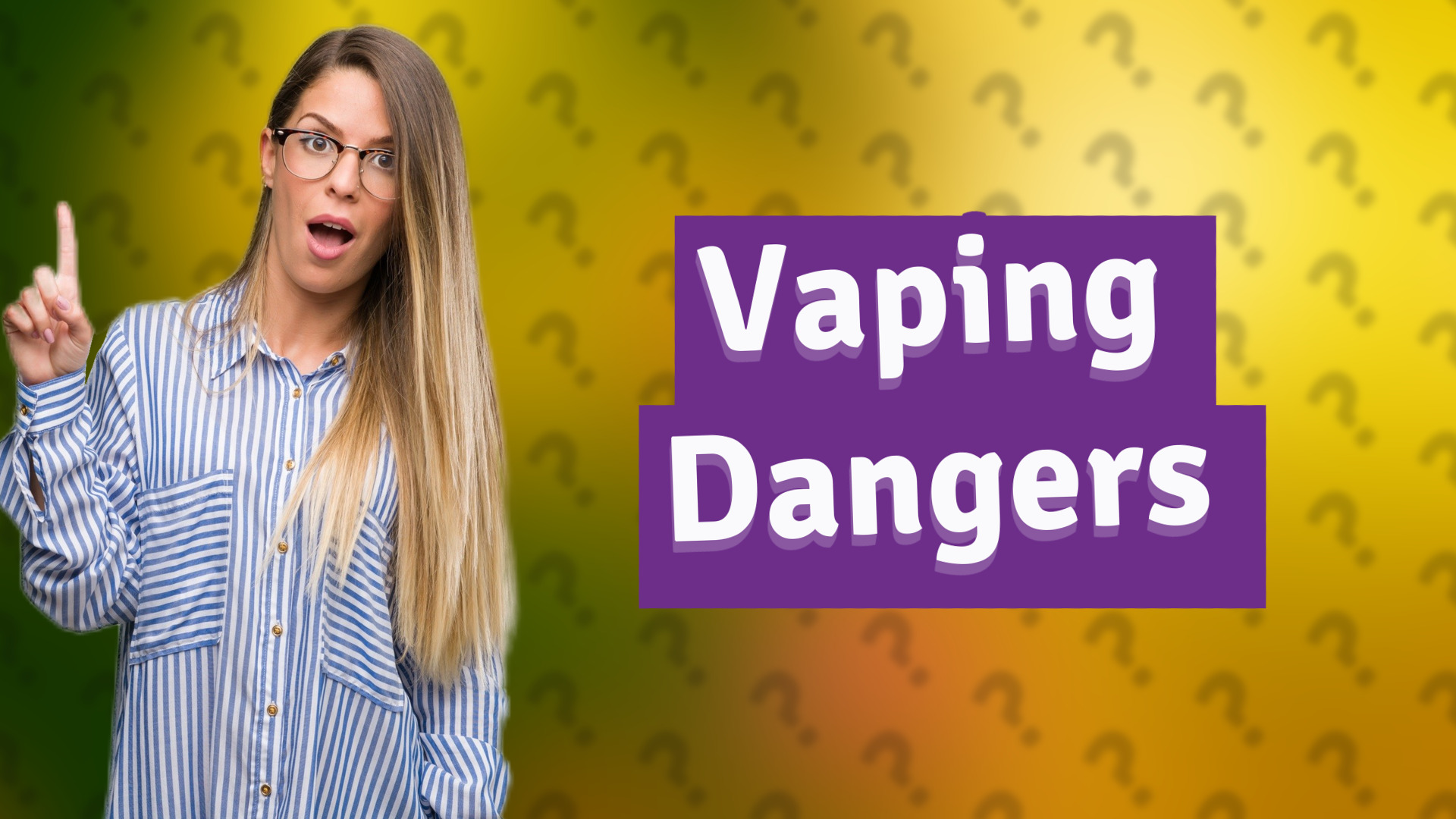 Vaping Dangers