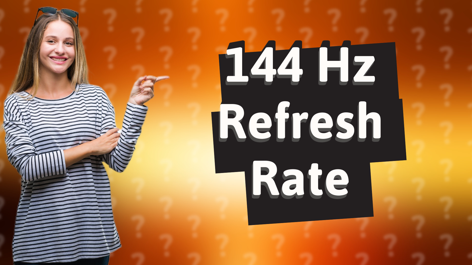 144 Hz Refresh Rate
