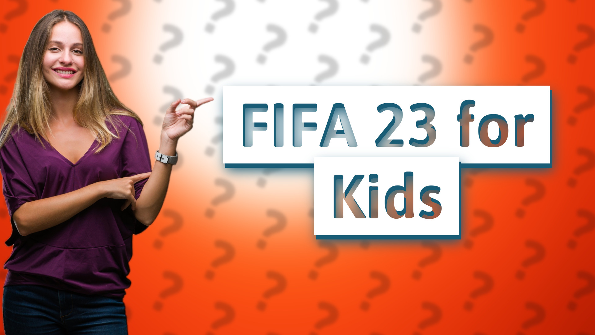 FIFA 23 for Kids