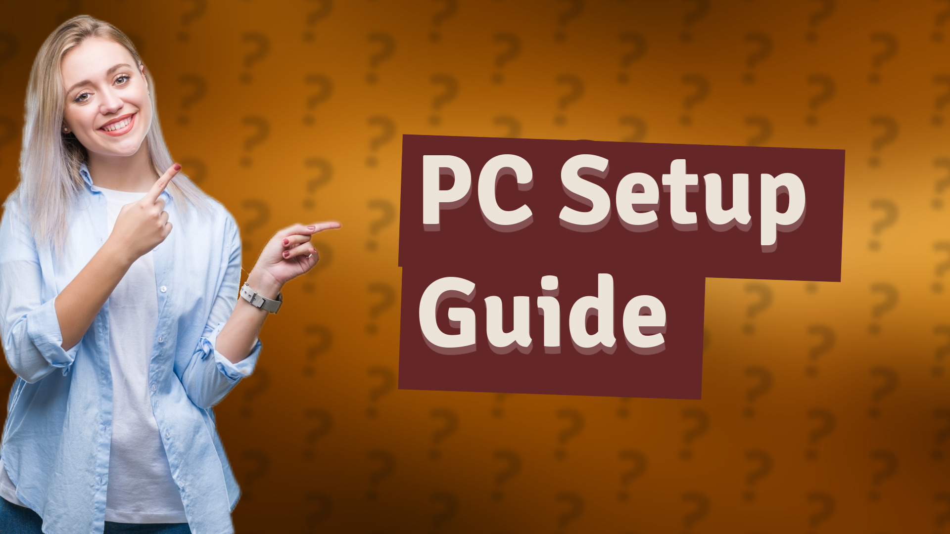 PC Setup Guide