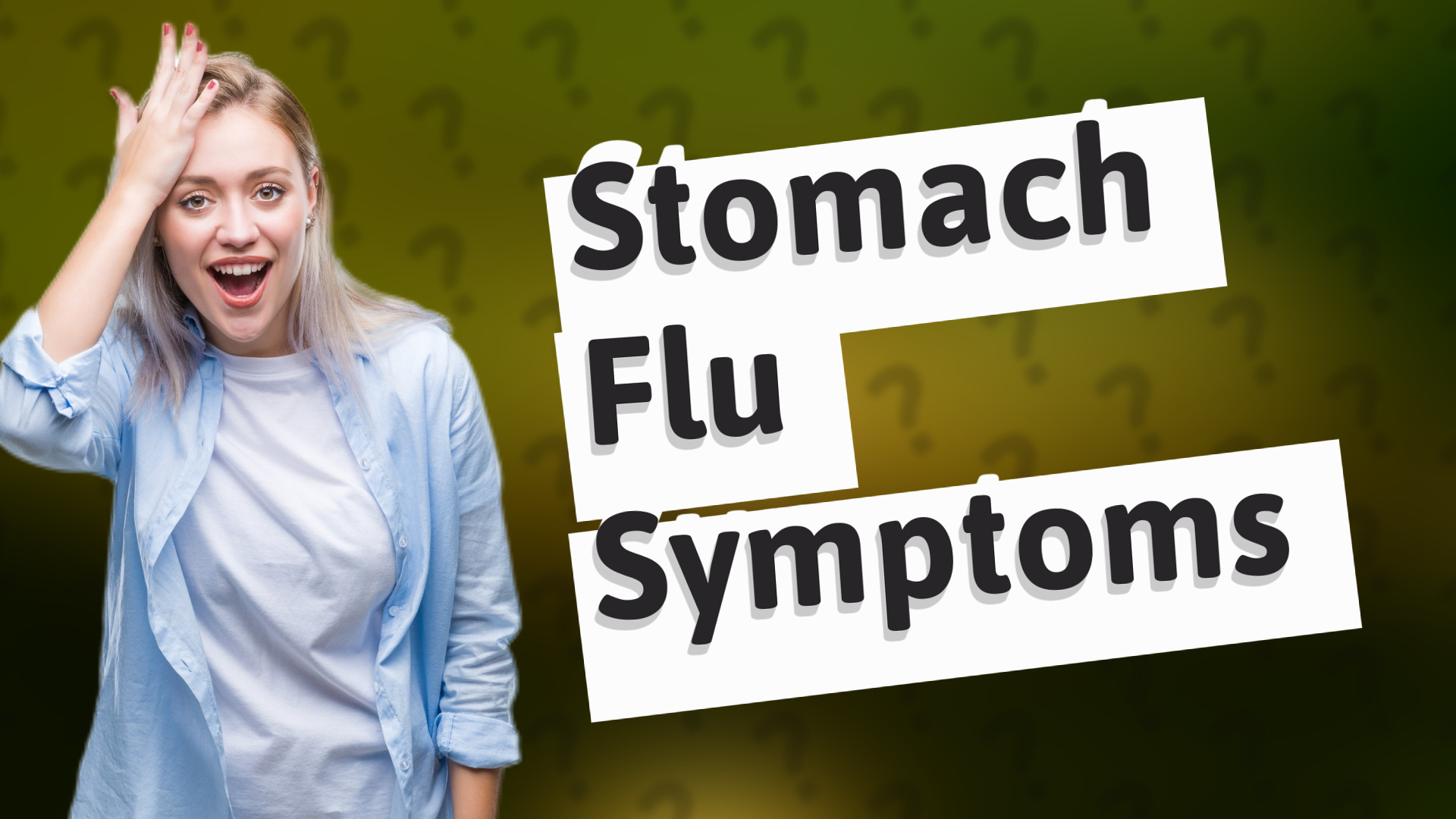 Stomach Flu Symptoms