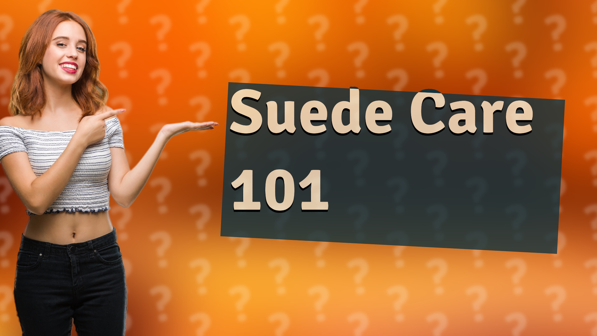 Suede Care 101