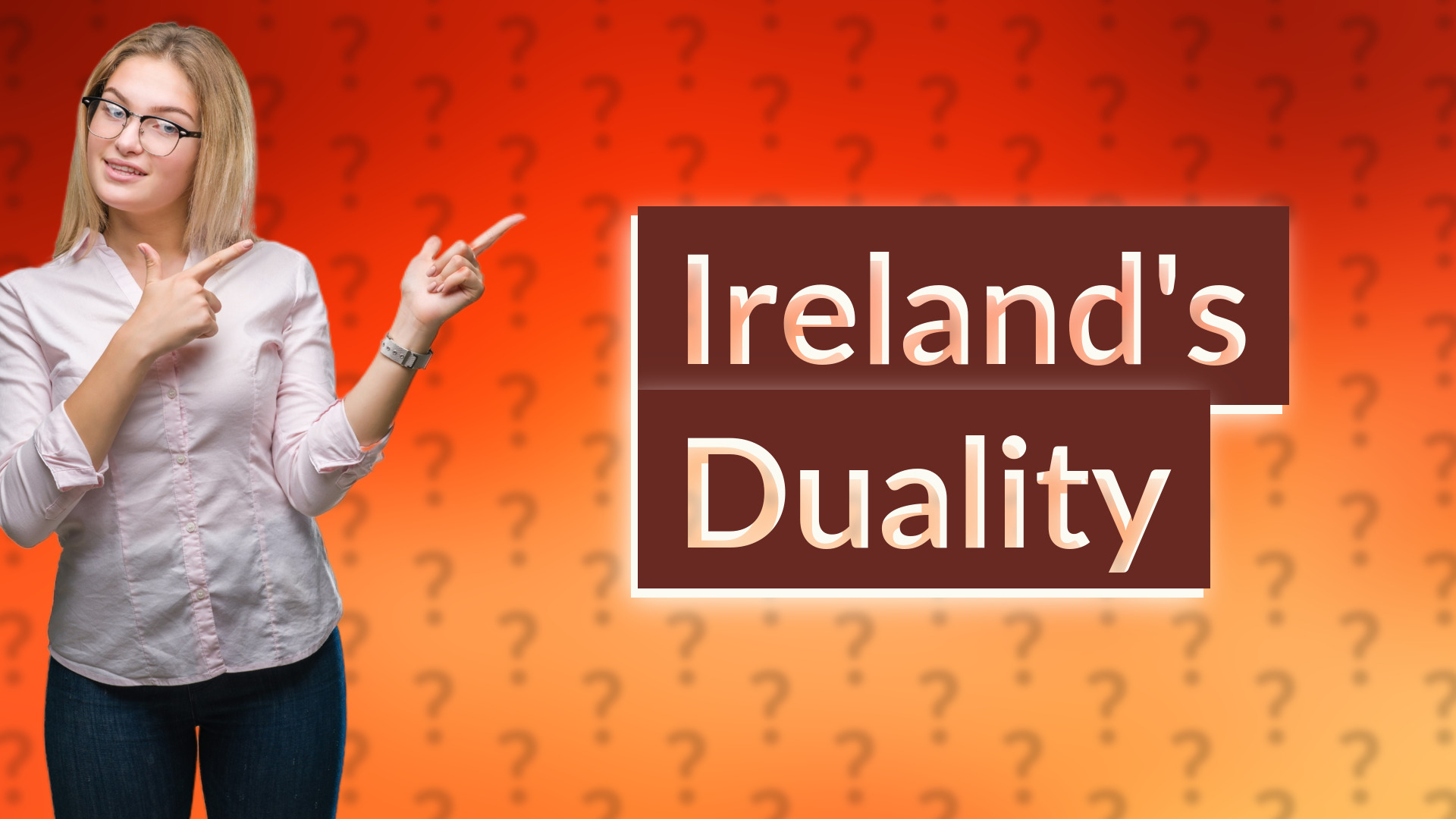 Ireland's Duality