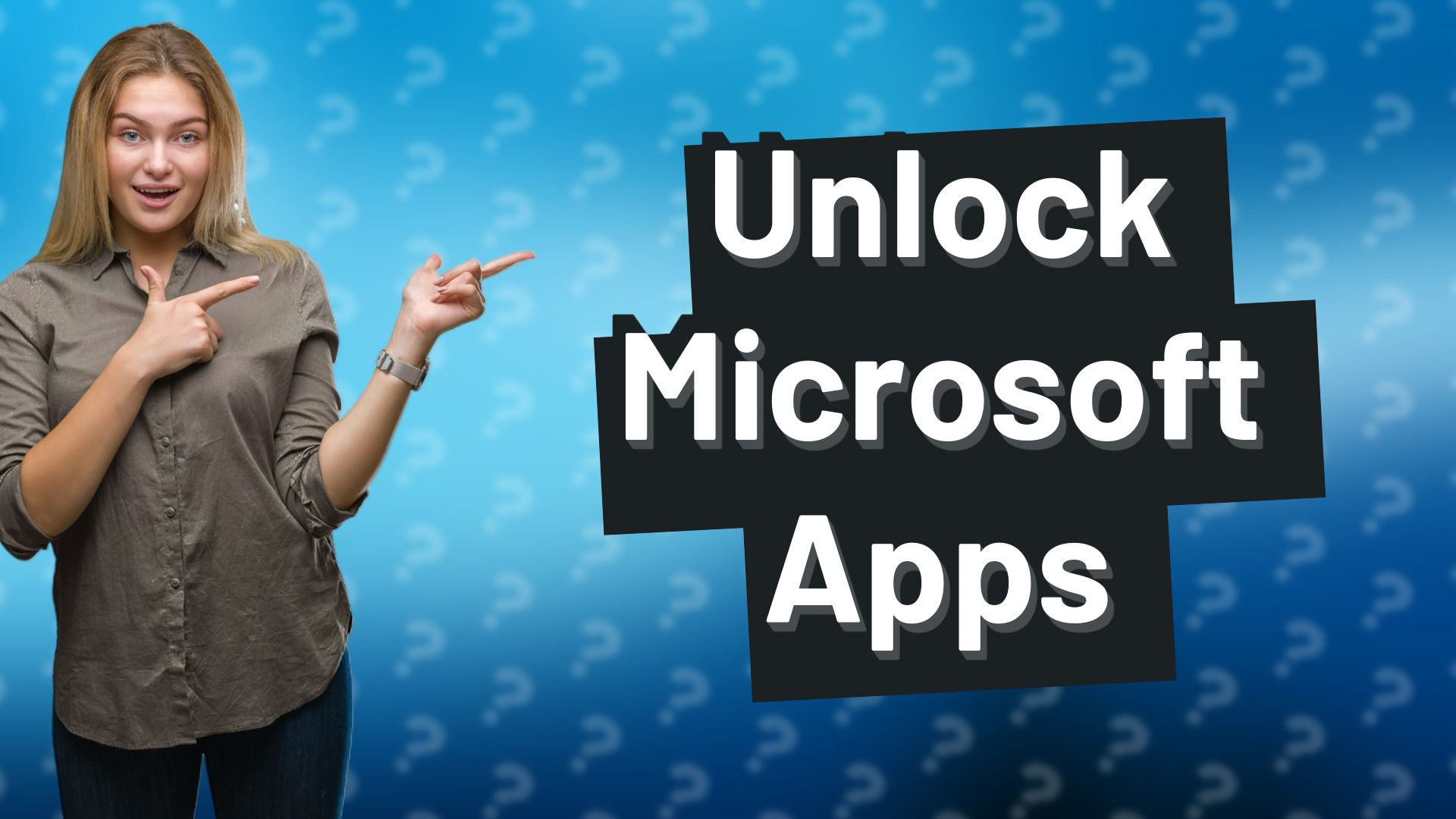 Unlock Microsoft Apps
