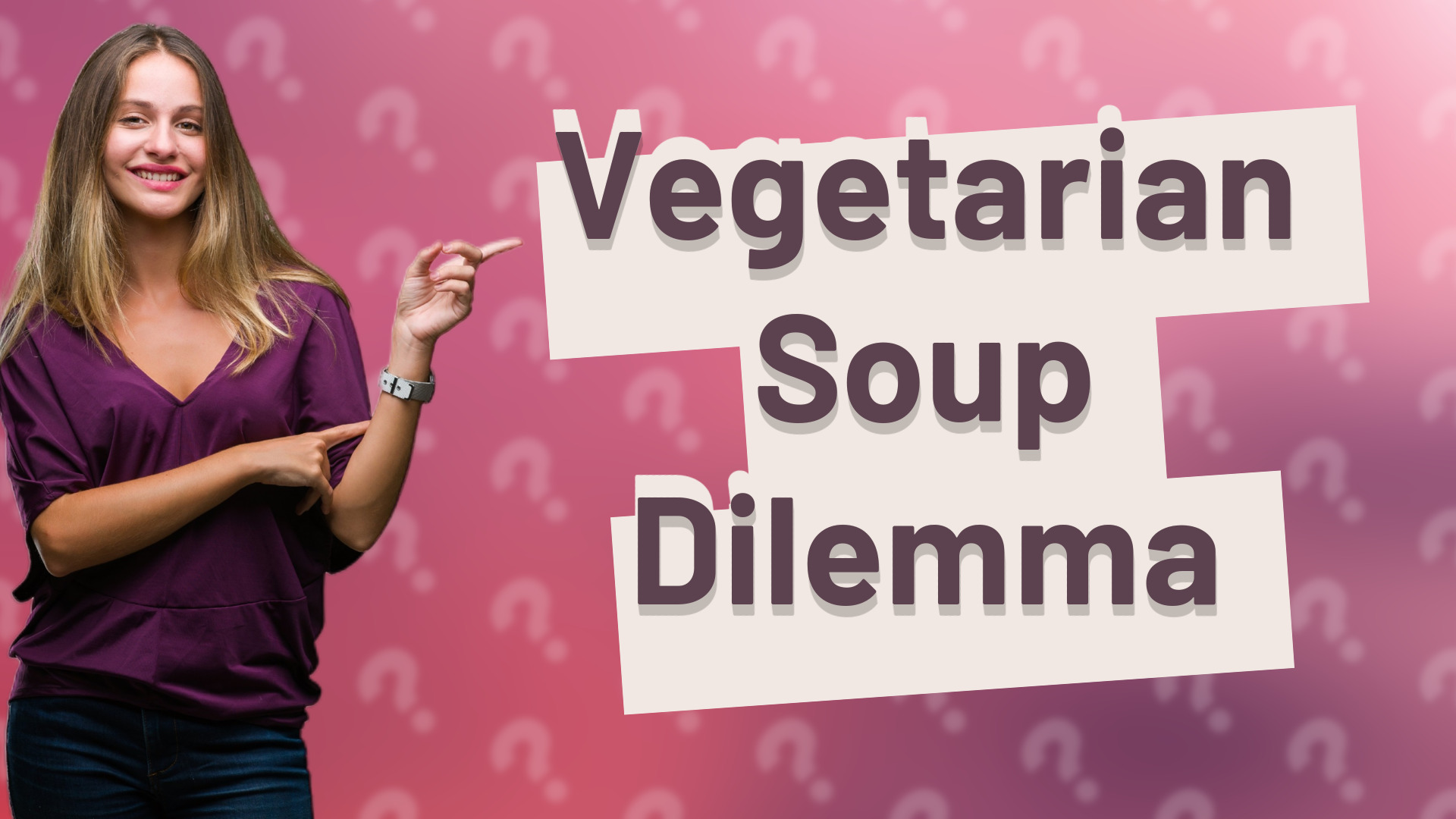Vegetarian Soup Dilemma