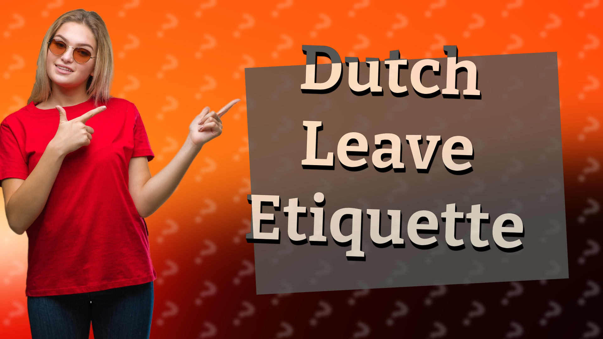 Dutch Leave Etiquette
