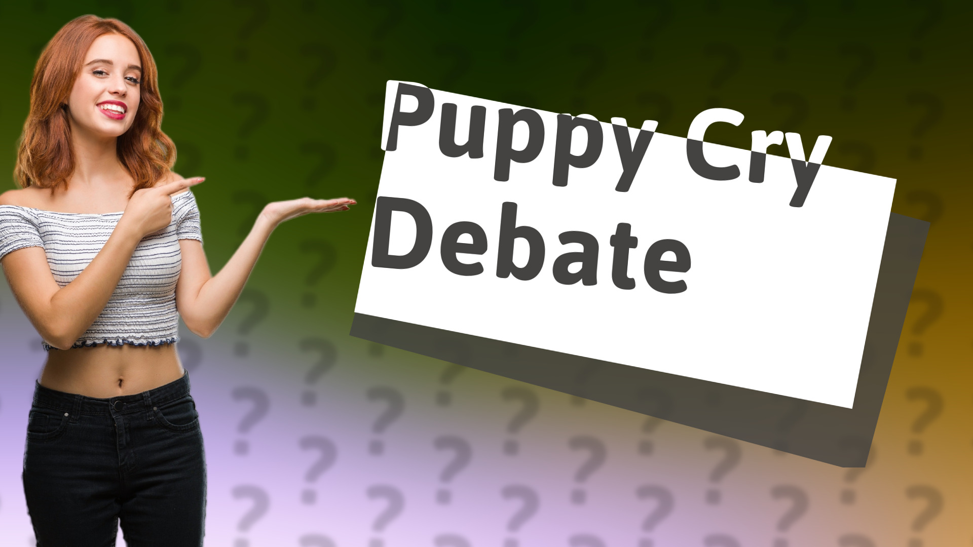 Puppy Cry Debate