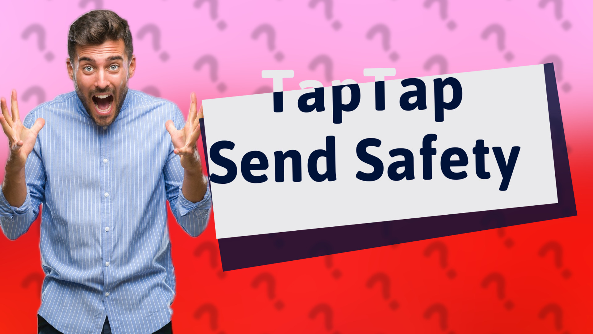 TapTap Send Safety