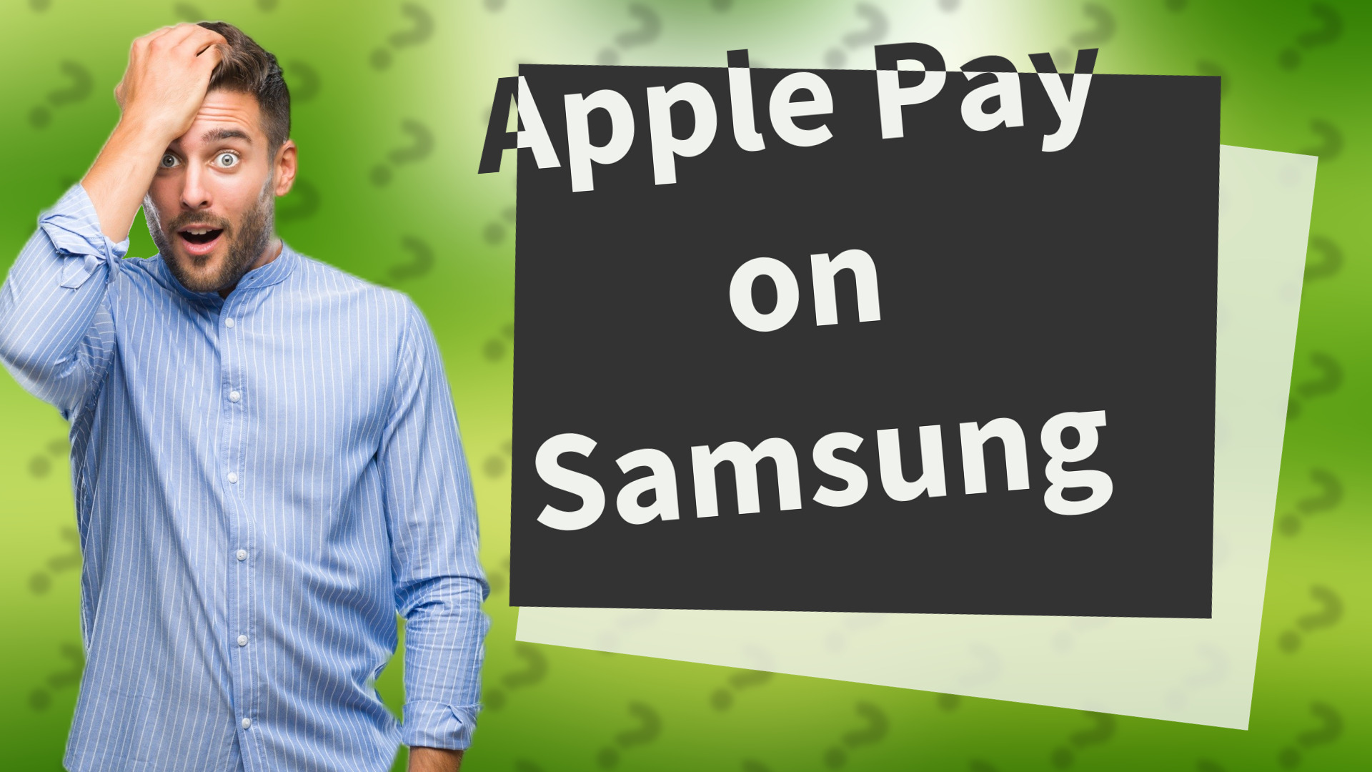 Apple Pay on Samsung