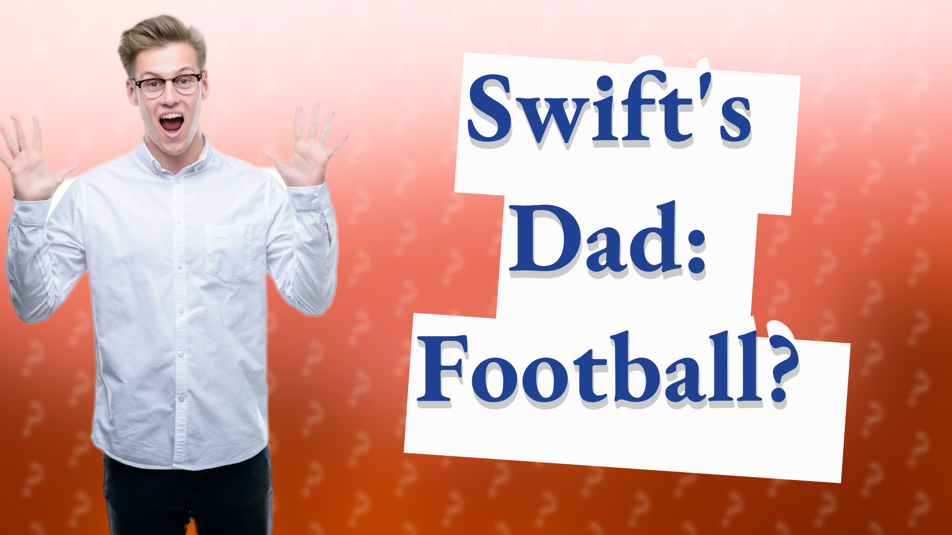 Swift's Dad: Football?