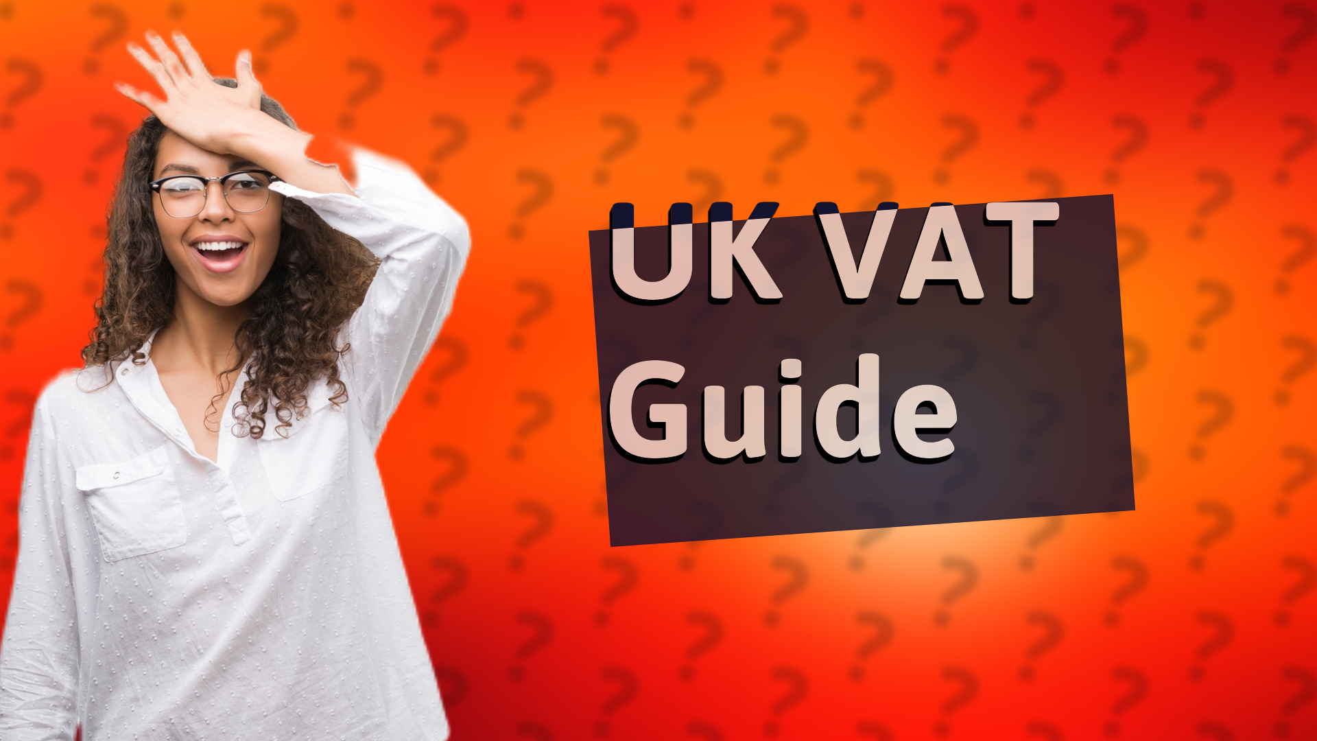 UK VAT Guide