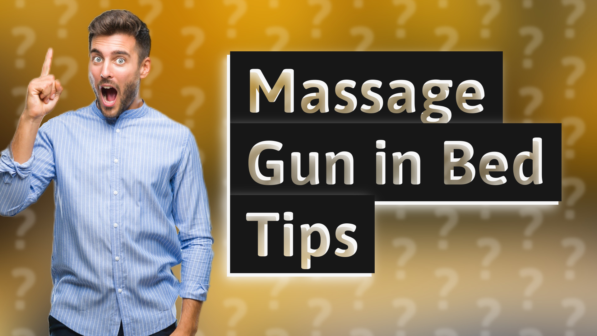 Massage Gun in Bed Tips