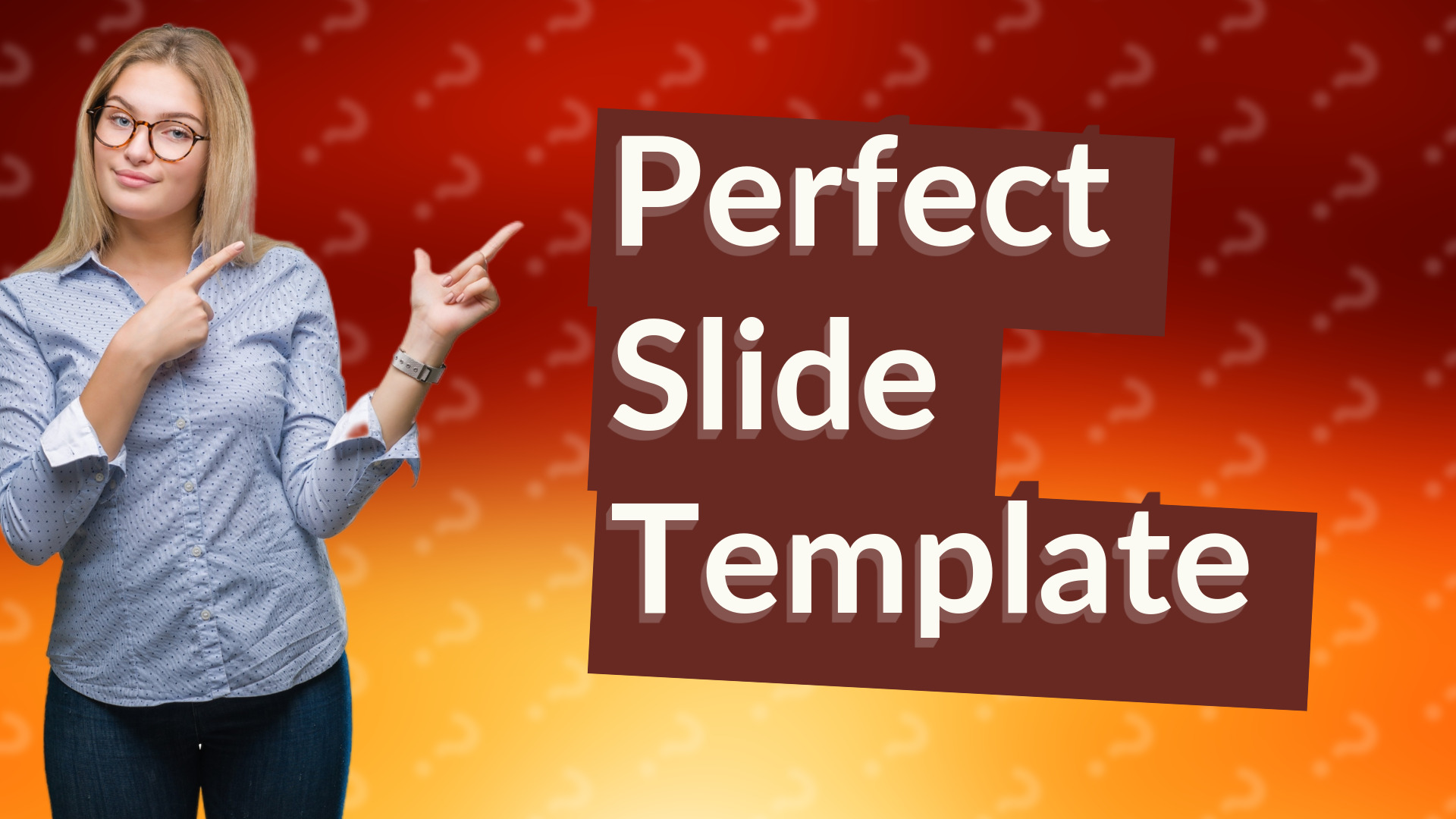 Perfect Slide Template